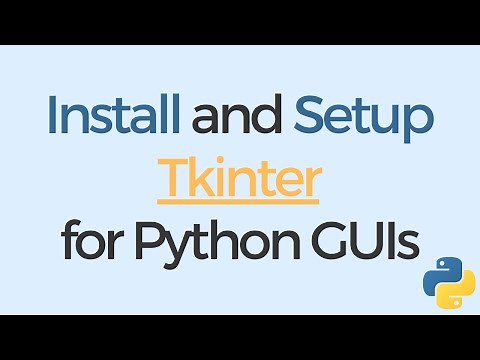Install and Setup Tkinter for beginners + Create a basic Tkinter app