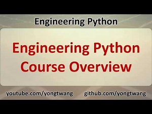 Engineering Python 01: Engineering Python Course Overview
