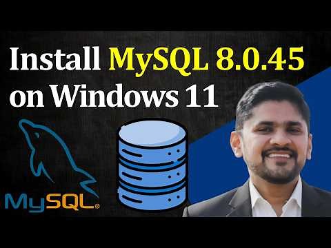 How to install MySQL 8.0.45 Server and Workbench latest version on Windows 11