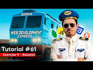 JavaScript Exercise 9 - Solution & Shoutouts | Sigma Web Development Course - Tutorial #61