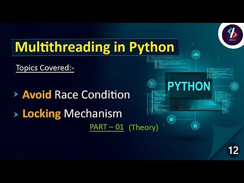 Lock in Multithreading Python | Multithreading in Python | Locking Mechanism in Multithreading