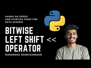 11 | How Bitwise Left shift operator work in Python?