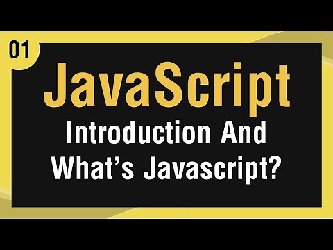 Learn JavaScript In Arabic #01 - Introduction & What's JavaScript