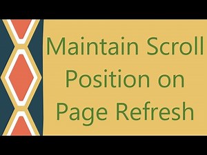 Maintain Scroll Position on Page Refresh