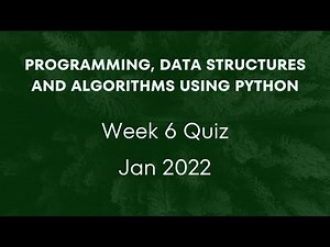 Programming, Data Structures And Algorithms Using Python | Week 6 Quiz | Jan - 2022 | NPTEL