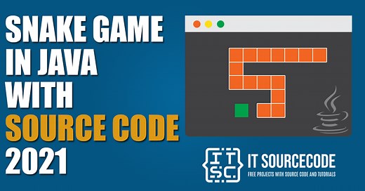 Snake Game In Java With Free Source Code