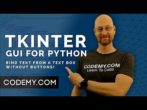 Bind Text From Textbox - Python Tkinter GUI Tutorial 205