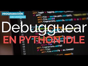 Debugguear código en #Python IDLE