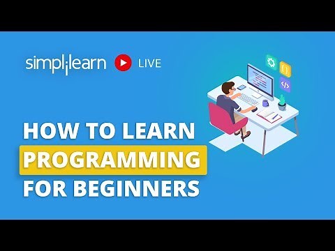 How To Learn Programming For Beginners | How To Start Coding | Learn Programming | Simplilearn