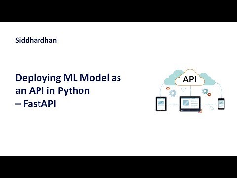 How to Deploy Machine Learning Model as an API in Python - FastAPI