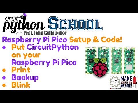 Learn Raspberry Pi Pico Programming! Install CircuitPython on a Pico, Print, Flash the LED!