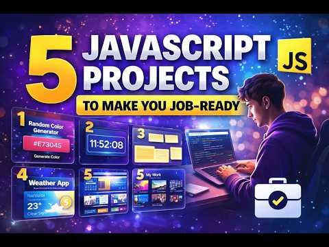5 JavaScript Projects That Will Make You Job-Ready (Beginner to Advanced)