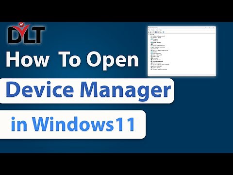 How to Open Device Manager in Windows 11 | How to Open Device Manager in Windows | Windows 11