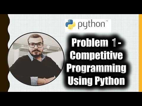 Lets Start Competitive Programming Using Python- First Problem Statement