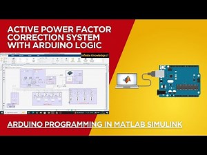 APFC- Automatic power factor correction system in MATLAB Simulink using Arduino