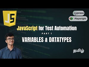 Variables and Data Types in JavaScript (Tamil) | JavaScript for Test Automation Beginners - Ep 1