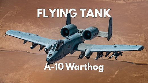 Why the A-10 Warthog Is Truly a Flying Tank