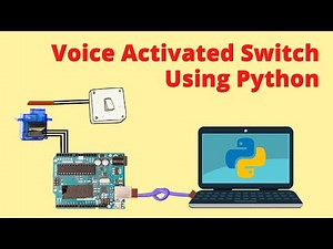 Voice Activated Switch using Arduino & Python
