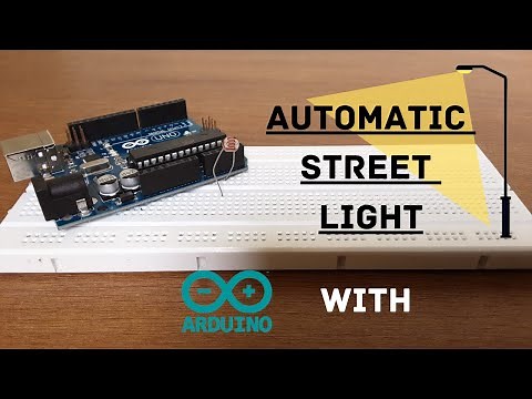 How to make Automatic street light using Arduino