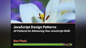 JavaScript Design Patterns 20 Patterns for Advancing Your JavaScript Skills