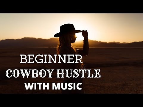 Beginner: Cowboy Hustle - Line Dance With Music