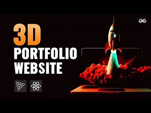 3D PORTFOLIO WEBSITE using React and Three JS | GeeksforGeeks