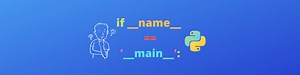 Python's Mysterious 'if __name__ == "__main__"' Explained