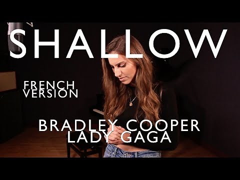SHALLOW ( FRENCH VERSION ) BRADLEY COOPER, LADY GAGA ( SARA'H COVER )
