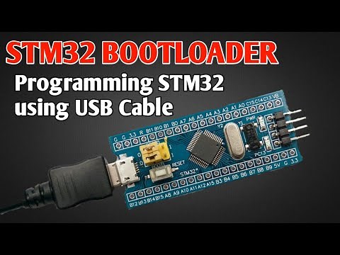STM32 Bootloader | Programming STM32 using usb cable | Flashing bootloader in STM32 | Arduino IDE