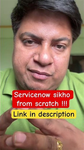 How to learn servicenow from scratch ????