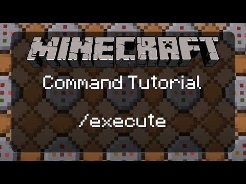 How to Use Commands in Minecraft: An Explanation of /execute with Examples! | 1.12.1