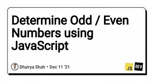 Determine Odd / Even Numbers using JavaScript