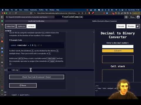 Free Code Camp Javascript V9 - Build a Decimal to Binary Converter Steps 21 to 79