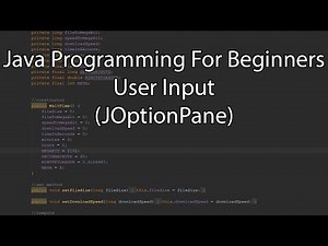 Java Programming For Beginners - User Input (JOptionPane)