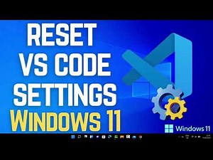 How to Reset VS Code Settings in Windows 11