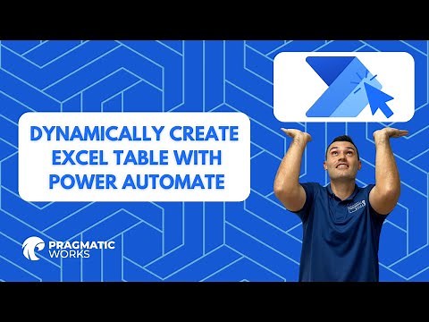 Dynamically Create Excel Table with Power Automate