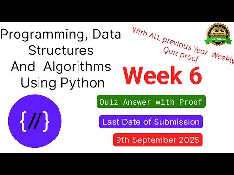 NPTEL: Programming , Data Structures and Algorithms Using Python Week 6 Quiz answer with proof(100%)