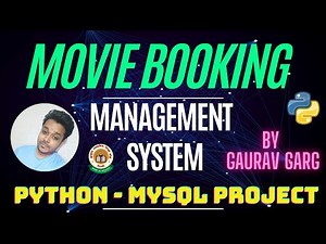Movie Ticket Booking System | Python Mysql Projects | By Gaurav Garg