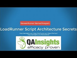 Learn LoadRunner Series - #6 - LoadRunner Script Architecture Secrets