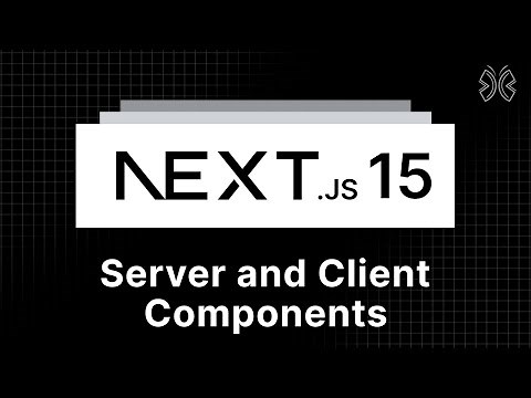 Next.js 15 Tutorial - 52 - Server and Client Components