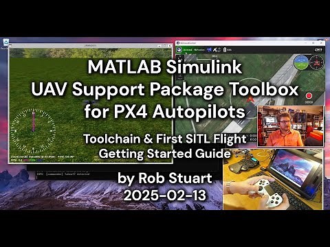 MATLAB Simulink UAV Support Package Toolbox for PX4 Autopilots Toolchain & 1st SITL Flight Guide