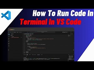 How To Run Code In Terminal In Visual Studio Code | Quick & Easy