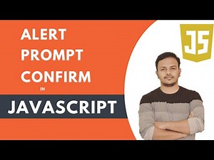 Alert Confirm Prompt in JavaScript || Javascript Tutorial