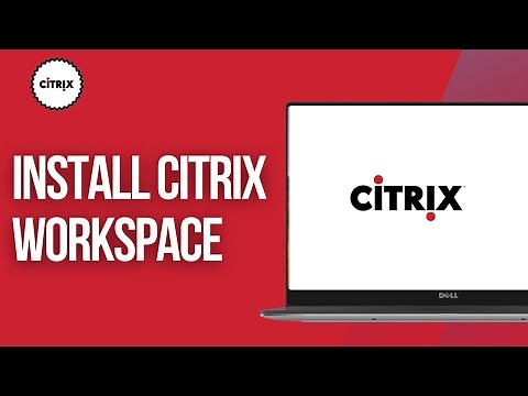 How To Install Citrix Workspace into Laptop (2025)