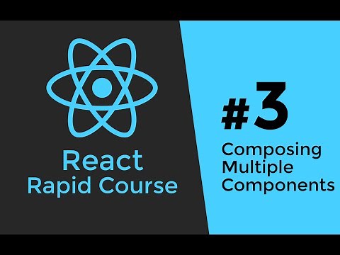 REACT JS TUTORIAL #3 - Composing Multiple React.js Components