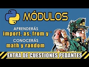 MÓDULOS en PYTHON en 9 minutos: import, from, as, namespace, math, random y más