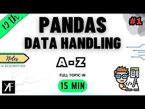 Class 12 IP - Data Handling with Pandas | INFORMATICS PRACTICES (Code 065) | CBSE BOARDS 2025-26