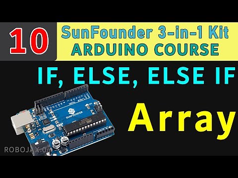 Lesson 10: Conditional Statement in Arduino and Using Array - RJT593