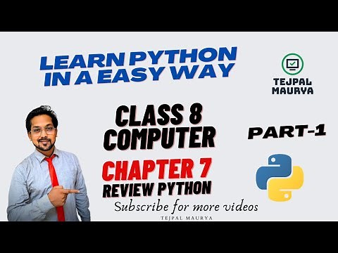 Class 8 Computer | Chapter 7 Review Python | Part 1 | Easy Explanation
