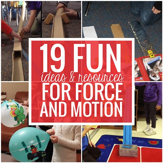 19 Fun Ideas & Resources for Force and Motion - Teach Junkie